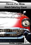 Guymon, Preston - Classic Car Show Adult Coloring Book