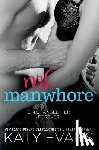 Evans, Katy - Ms. Manwhore