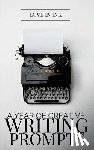 Ink, Love in - A Year of Creative Writing Prompts
