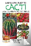 Davidson, John - A Beginner's Guide to Cacti - How to Make a Cactus Garden