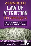 Coronado, Eddie - Advanced Law of Attraction Techniques