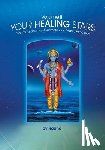 Radhe - Your Healing Stars: Volume II, The Integration of Ayurveda and Vedic Astrology