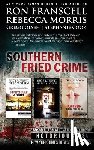 Morris, Rebecca - Southern Fried Crime Notorious USA Box Set (Texas, Louisiana, Mississippi)