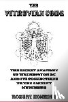 Homrich, Robert - The Vitruvian Code: The Secret Anatomy of Washington DC and its Connections to the Ancient Mysteries