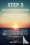 Johnson, Don - Step 3: Addiction recovery