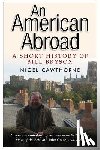 Cawthorne, Nigel - An American Abroad: A Short History of Bill Bryson