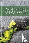 Brown, Laura S. - Not the Price of Admission: Healthy relationships after childhood trauma