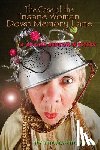 Fox, T. Edward - The Case of the Insane Woman Down Memory Lane: A Brains Benton Mystery