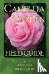 Litchfield, Brenda C. - Camellia Garden Field Guide