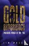 Walsh, Jim - Gold Experience