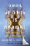 Robertson, Benjamin - None of This Is Normal