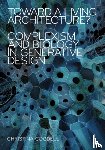 Cogdell, Christina - Toward a Living Architecture?