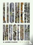 Palmer, Laurie A. - The Lichen Museum