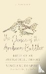 Despret, Vinciane - The Dance of the Arabian Babbler