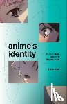 Suan, Stevie - Anime's Identity