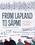 Sjoholm, Barbara - From Lapland to Sapmi