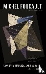 Foucault, Michel - Language, Madness, and Desire