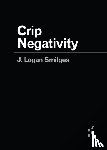Smilges, J. Logan - Crip Negativity