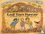 Rooney, Beth, Rooney, Kathleen - Leaf Town Forever