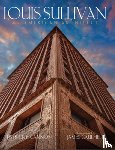 Cannon, Patrick F. - Louis Sullivan: An American Architect
