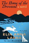Labba, Elin Anna - The Home of the Drowned