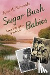 Fairbanks, Janis A. - Sugar Bush Babies