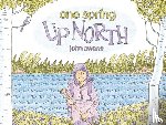 Owens, John - One Spring Up North