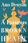 Druyan, Ann - A Famous Broken Heart