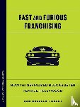 Hassler-Forest, Dan - Fast and Furious Franchising