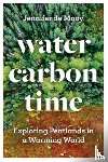de Mooy, Jennifer - Water, Carbon, Time
