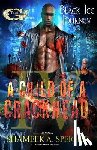 Speight, Shameek - A Child of a Crackhead IV