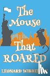 Wibberley, Leonard - The Mouse That Roared