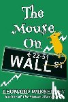 Wibberley, Leonard - The Mouse On Wall Street