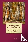 Shah, Prashant S. - Solving the Problems of Life: For Spiritual Seekers