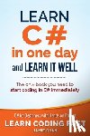 Chan, Jamie - Learn C# in One Day and Learn It Well: C# for Beginners with Hands-on Project