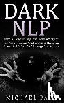 Pace, Michael - Dark NLP