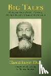 Johnson, Mansur - Big Tales: All the stories in the 12 volumes of The Sufi Message of Hazrat Inayat Khan