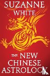 White, Suzanne - The New Chinese Astrology