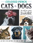 Kullberg, Ann - Colored Pencil Cats & Dogs: Art & Instruction from 80 Colored Pencil Artists