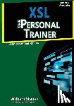 Stanek, William - Xsl: The Personal Trainer for Xslt, Xpath and Xsl-Fo