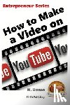 Davidson, John - How to Make a Video on YouTube