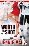 Marts, Jennie - Worth the Shot: A Bannister Brothers Novella