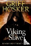 Hosker, Griff - Viking Slave