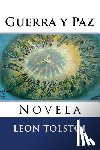 Hernandez B., Martin - Guerra y Paz: Novela