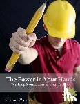 Watson, Sharon - The Power in Your Hands: Writing Nonfiction in High School, 2nd Edition