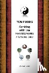 Russell, J. Lei - TCM Foods, Cooking With The Five Elements: A Reference Guide