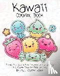 World, Adult Coloring - Kawaii Coloring Book: A Huge Adult Coloring Book Containing 40 Cute Japanese Style Coloring Pages for Adults and Kids