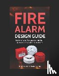 Engineering, Jolie Group - Fire Alarm Design Guide