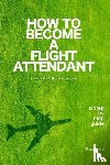 Grand, Kara - HT BECOME A FLIGHT ATTENDANT F