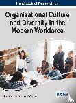  - Handbook of Research on Organizational Culture and Diversity in the Modern Workforce
